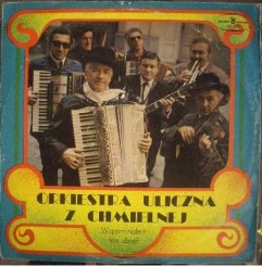 Orkiestra uliczna z Chmielnej - Wspominałem ten dzień 1976.jpg