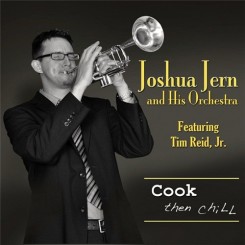 Joshua Jern and His Orchestra - Cook Then Chill (2012).jpg