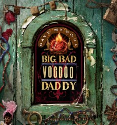 Big Bad Voodoo Daddy - Save My Soul (2003).jpg