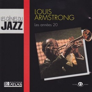 Louis Armstrong - Les Génies Du Jazz - Les Années 20 Vol.2 CD1 (1989).jpg