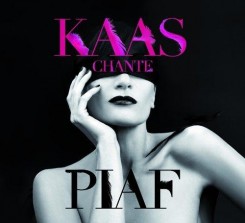 Patricia Kaas - Kaas Chante Piaf (2012).jpg