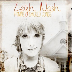 Leigh Nash – Hymns and Sacred Songs (2011).jpg