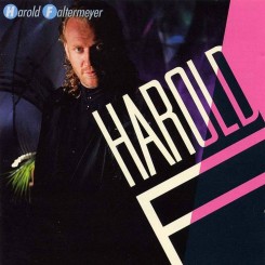 Harold Faltermeyer - Harold F - Front.jpg