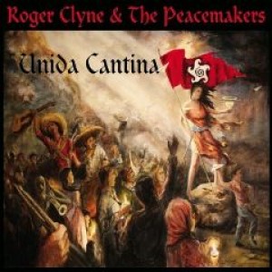 Roger Clyne & The Peacemakers (2011) - Unida Cantina (Rock-USA).jpg