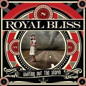 Royal Bliss - Waiting Out The Storm (2012).jpg