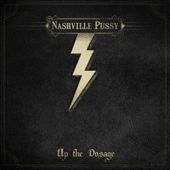 Nashville-Pussy-Up-The-Dosage.jpg