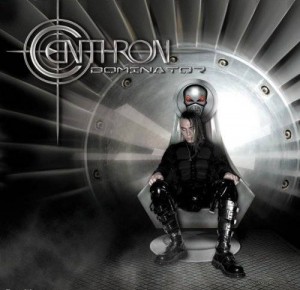 Centhron - Dominator (2011).jpg