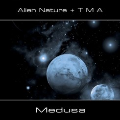 Alien Nature & TMA - Medusa- 2009.jpg