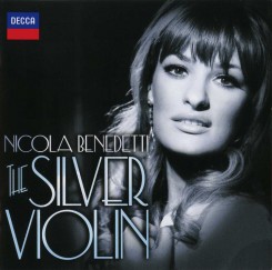 Nicola Benedetti - The Silver Violin (2013).jpg