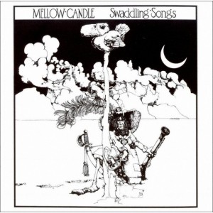 Mellow Candle - Swaddling Songs (1972).jpeg