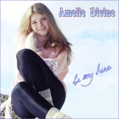 Amelie Divine - Be My Hero (Front).jpg