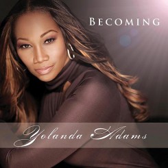 Yolanda Adams – Becoming (2011).jpg