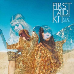 First Aid Kit - Stay Gold (2014).jpg