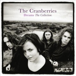 The Cranberries - Dreams The Collection (2012).jpg