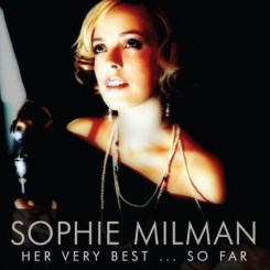 Sophie Milman - Her Very Best ... So Far (2013).jpg
