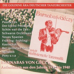 _Die goldene Ära deutscher Tanzorchester - Barnabas von Geczy 1932 bis 1940.jpg