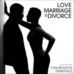 Toni Braxton and Babyface - Love, Marriage and Divorce (2014).jpg