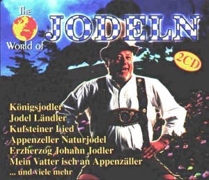 VA - The World of Jodeln (2 CD)(1997).jpg