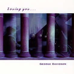 George Davidson - Loving You 2.jpg