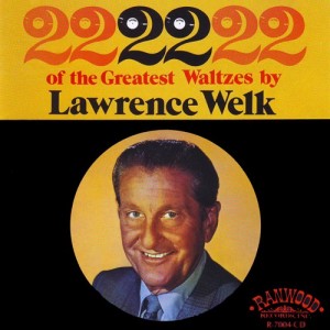 Lawrence Welk -  Of The Greatest Waltzes 1985.jpg