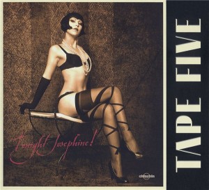 Tape Five - Tonight Josephine! (2010).jpg