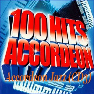 100-hits-accordeon---accordeon-jazz-(cd3)-2008