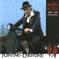 Tonino Carotone - Mondo Difficile - Front.jpg