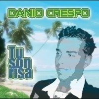 Danio Crespo - Tu Son Risa (Radio Version)..jpg