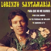 Lorenzo Santa Maria - Te quiero a ti..jpg