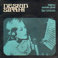 Nesrin Sipahi - Yagmur Seninle Güzel (1970).jpg
