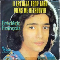 Frederic Francois - Il Est Deja Trop Tard.jpg