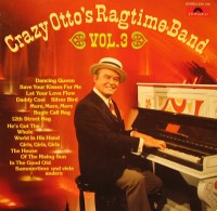 Fritz Schulz-Reichel - Crazy Ottos Ragtime Band 3 klein.jpg