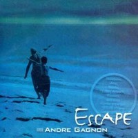 Andre Gagnon - Escape