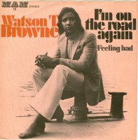 Watson T. Browne - I´m On The Road A.jpg