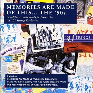 101-strings-orchestra---memories-are-made-of-this...-the-50s-(1993)