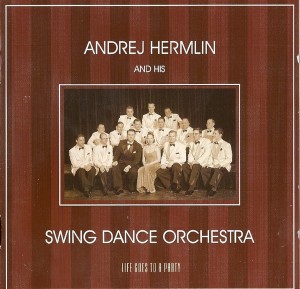 andrej-hermlin-and-his-swing-dance-orchestra---life-goes-to-a-party-(2001)