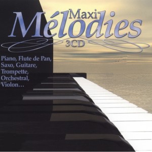 maxi-melodies-55-titres