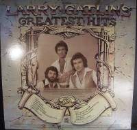 back-1978-larry-gatlin---larry-gatlins-greatest-hits-volume-1-compilation