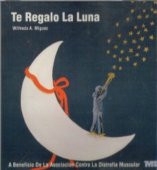 front-wilfredo-a.-miguez---te-regalo-una-luna-1998-cd-bacardi-puerto-rico