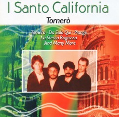 front--2002---i-santo-california-–-tornero-(1974---1984)-2cd