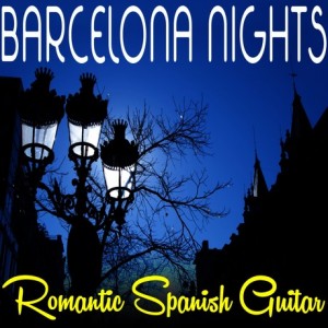 barcelona-nights-romantic-spanish-guitar
