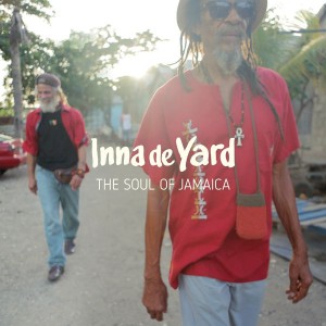 inna-de-yard---the-soul-of-jamaica-(2017)