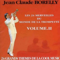 jean-claude-borelly---les-24-merveilles-du-monde-de-la-trompette-vol.2-(1990)