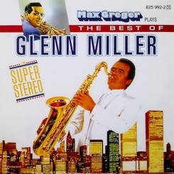 max-greger-plays-the-best-of-glenn-miller-(1992)-2004