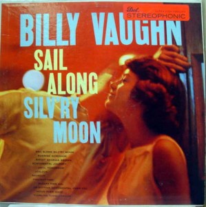 billy-vaughn---sail-along-silvry-moon-(1958)