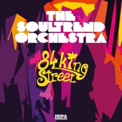 the-soultrend-orchestra---84-king-street-(2017)