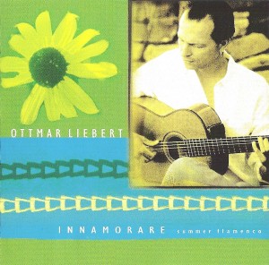 ottmar_liebert_-_innamorare_summer_flamenco__-_front