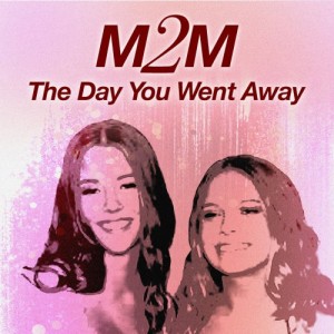 m2m---the-day-you-went-away-(2018)