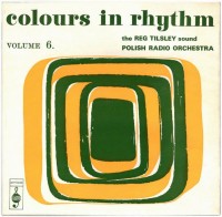 front-1975-the-reg-tilsley-sound---polish-radio-orchestra---colours-in-rhythm-vol-6