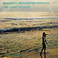 alessandro-alessandroni-orchestra---a-trip-around-the-world-(1973)